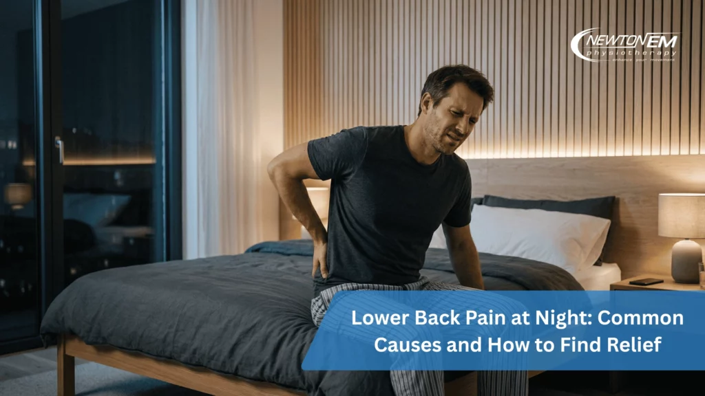 Lower Back Pain at Night: Common Causes and How to Find Relief